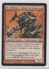 Ib Halfheart Goblin Tactician Magic: Duel Decks: Elves vs s #43 2007