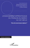 L'enseignement-Apprentissage Du FrançAis Au Maroc Au Xxie SièCle | Taschenbuch