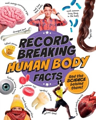 Record-Breaking: Human Body Facts by Izzi Howell (Hardback Book)