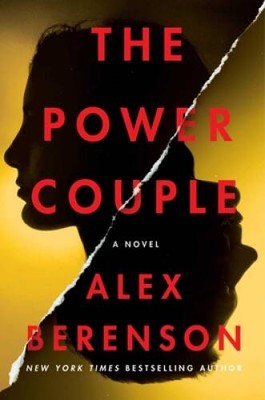 The Power Couple: A Novel - Hardcover By Berenson, Alex - VERY GOOD