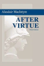 After Virtue: A Study in Moral - Paperback, by MacIntyre Alasdair - Very Good