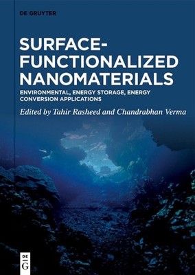 Surface-Functionalized Nanomaterials: Environmental, Energy Storage, Energy Conv