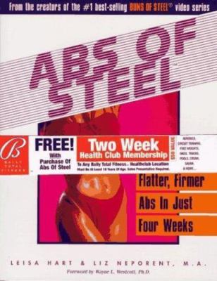 Abs of Steel: Flatter, Firmer Abs in Just Fou- paperback, Leisa Hart, 1565301838