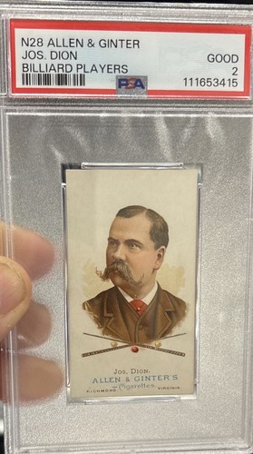 1887 N28 Allen & Ginter #19 Jos. Dion — PSA 2