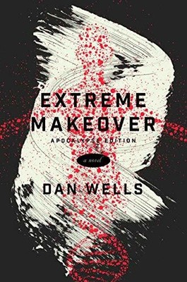 Extreme Makeover: Apocalypse Edition Buch Tor Trade