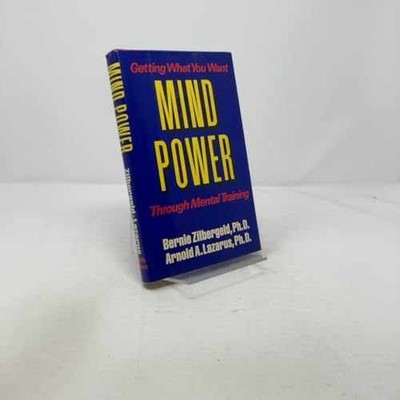 Mind Power: Getting - Hardcover, by Zilbergeld Bernie; Lazarus - Very Good b
