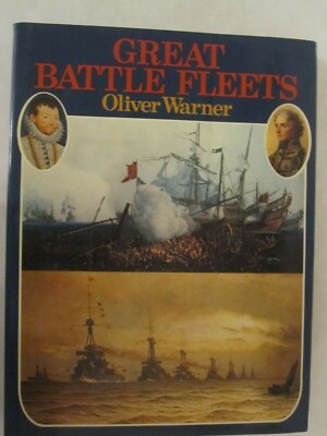 Great Battle Fleets by Oliver Warner (1973, Book, Illustrated)