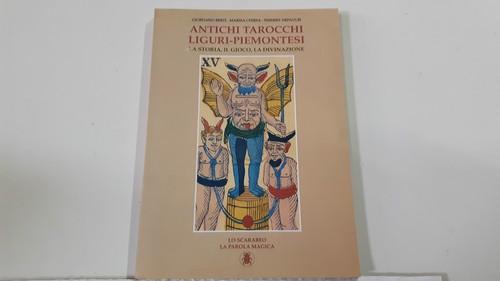 Libro ANTICHI TAROCCHI LIGURI PIEMONTESI La Storia il Gioco la Divinazione - Zdjęcie 1 z 1