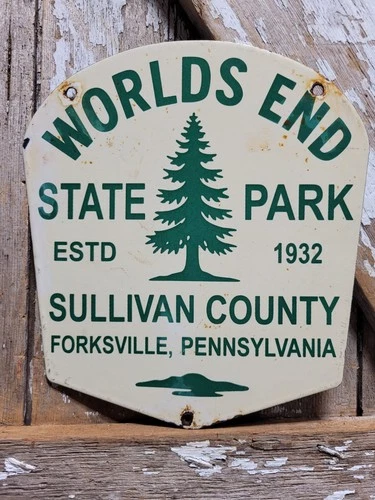 VINTAGE WORLDS END STATE PARK PORCELAIN SIGN OLD PA LOYALSOCK CABINS CAMPING