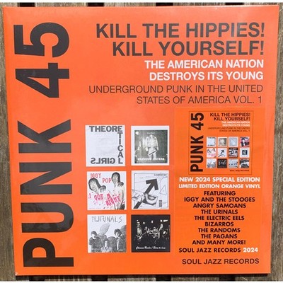 V.A. - Punk 45: Kill The Hippies! Kill Yourself! Th (Vinyl 2LP - 2024 - Reissue)