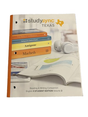 StudySync Texas Reading & Writing Companion English ll Student Edition Volume 2
