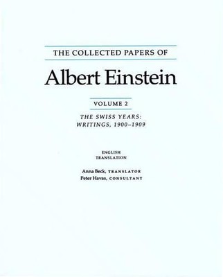 Albert Einstein The Collected Papers of Albert Einstein, Volume 2 (E (Paperback)