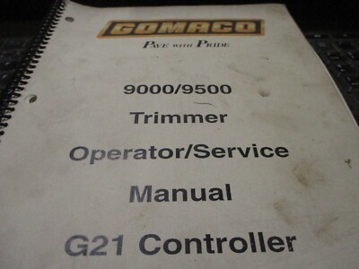 GOMACO 9000 9500 Trimmer Operators Service Manual G21 Controller