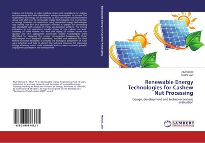 Renewable Energy Technologies for Cashew Nut Processing Atul Mohod