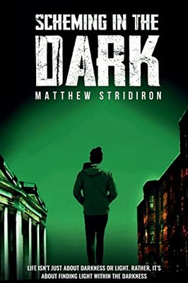 Scheming In the Dark - GOOD