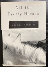 All the Pretty Horses CORMAC McCARTHY HC DJ 1st Edition/Printing  1992