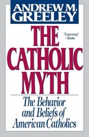 The Catholic Myth | Andrew M. Greeley | Taschenbuch | Kartoniert / Broschiert