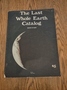 The Last Whole Earth Catalog | eBay