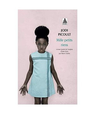 Mille petits riens, Picoult, Jodi