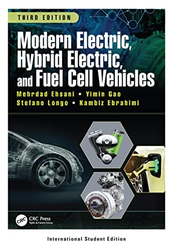 Modern Electric, Hybrid Electric, And Fuel Cell Vehicles Mehrdad (Texas A&M University, College Station, Usa) Ehsani - Image 4