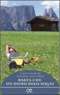 Bücher Ermes Ronchi / Marina Marcolini - Nur ein Mann träumt