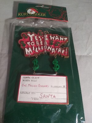 Kurt S. Adler Ornament Yes I Want To Be A Millionaire Sealed