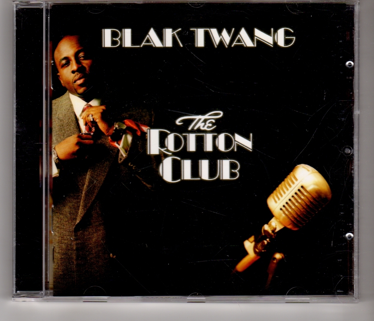 (HJ377) Blak Twang, The Rotton Club - 2005 CD