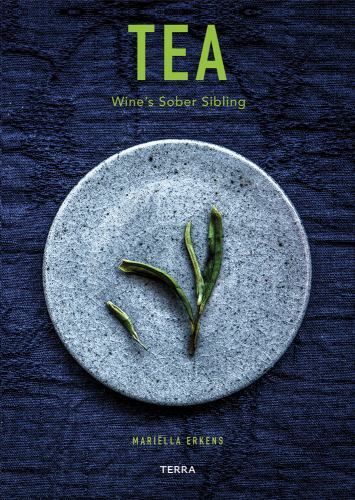 Tea: Wine's Sober Sibling by Mariëlla Erkens HARDBACK - Image 4