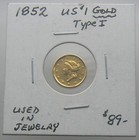 1852 $1 Gold Dollar Type 1 Liberty Head (removed from bezel)