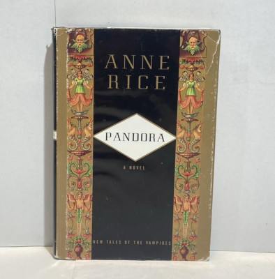 Anne Rice Pandora New Tales of the Vampires 1998 HCDJ Gothic Horror ...