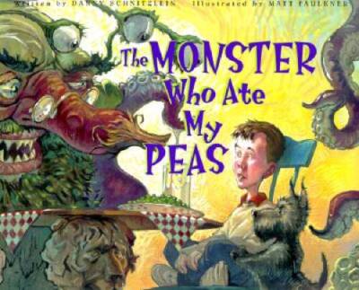 The Monster Who Ate My Peas - Hardcover By Danny Schnitzlein - VERY GOOD