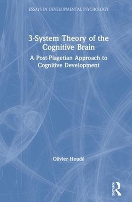 3-System Theory of the Cognitive Brain - 9781138069695