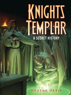 Knights Templar | A Secret History | Graeme Davis | Englisch | Taschenbuch