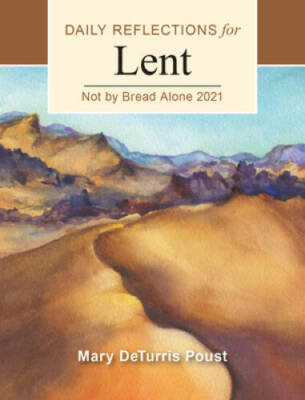 Not By Bread Alone: Daily Reflections for Lent 2021 - Paperback - VERY GOOD