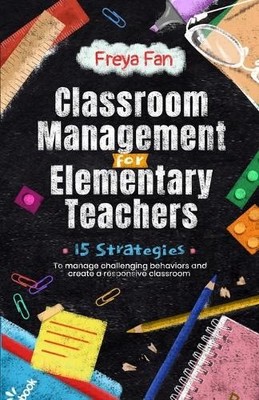 Freya Fan Classroom Management for Elementary Teachers (Taschenbuch)