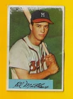 74028  1954 Bowman #64 Eddie Mathews BRAVES LOW GRADE CREASES BK$200