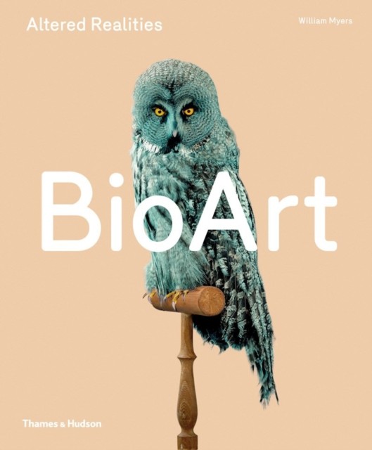 Bio Art: Altered Realities - Image 3