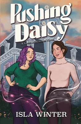 Pushing Daisy Isla Winter Taschenbuch Englisch 2024 Wordy Whims Press