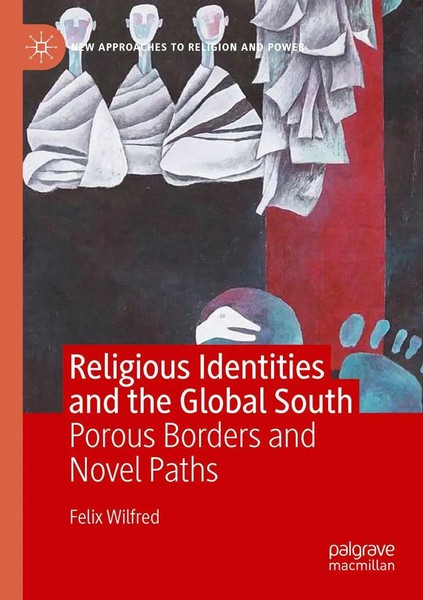 Felix Wilfred | Religious Identities And The Global South | Taschenbuch (2022)-image