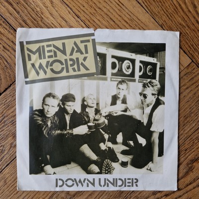MEN AT WORK ~ Down Under / Crazy ~ Epic  EPC A1980 Vg+/Vg+