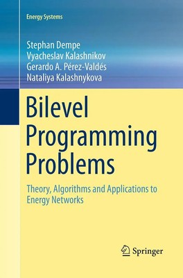 Stephan Dempe (u. a.) | Bilevel Programming Problems | Taschenbuch | Englisch