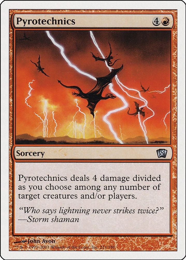 2003 Magic: The Gathering 8th Edition - Pyrotechnics (#211, Uncommon, Near Mint)