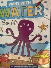 Paint With Water - Sea Life - 12 Pages - Wet the paper and the colors appear 
