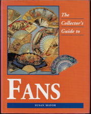Collector's Guide to Fans ; by Susan Mayor (Hardcover, 1995)