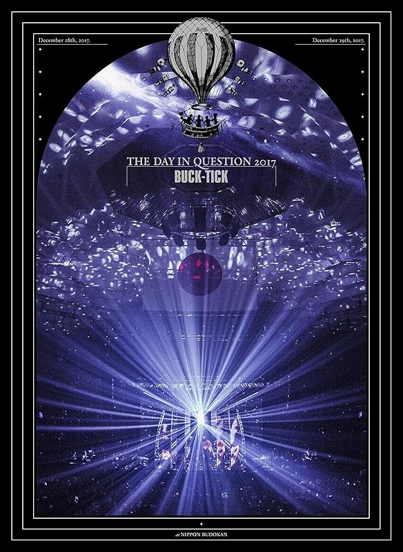 BUCK-TICK THE DAY IN QUESTION 2017 JAPAN Blu-ray VIXL-247