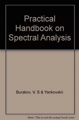 Praktisches Handbuch zur Spektralanalyse, unbekannt