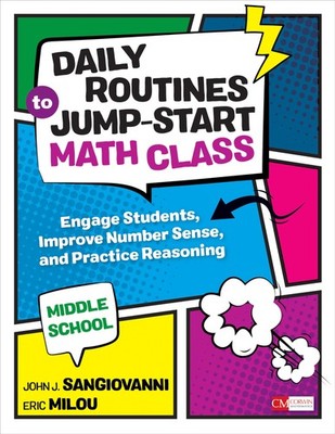 Daily Routines to Jump-Start Math Class, Middle School: Engage Students, Imp...