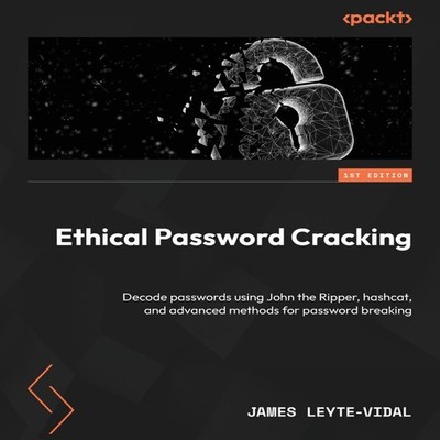 Ethical Password Cracking Decode passwords using John the Ripper