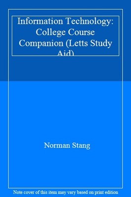 Information Technology: College Course Companion (Letts Study Ai