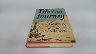 			Tibetan Journey, George N Patterson, Faber And Faber Limited, 195		